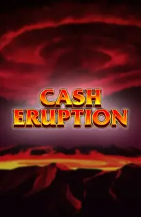 Cash Eruption