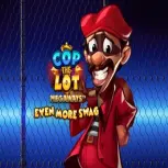 Cop The Lot Megaways Even More Swag