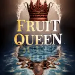 Fruit Queen