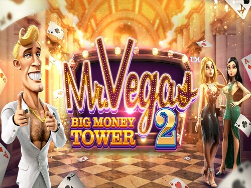 Mr. Vegas 2 : Big Money Tower