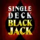Single Deck Blackjack
