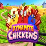 Dynamite Chickens