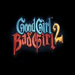 Good Girl Bad Girl 2