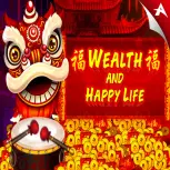 Wealth and Happy Life